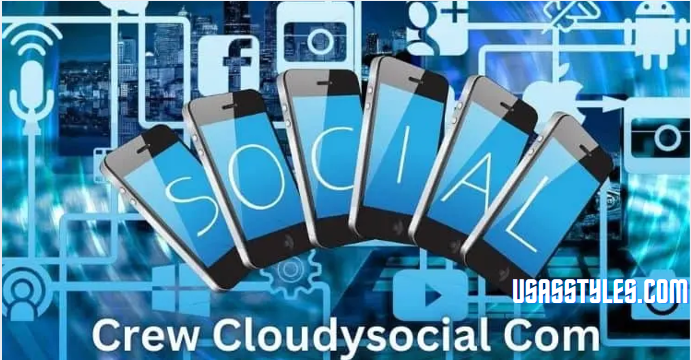 Crew CloudySocial Com